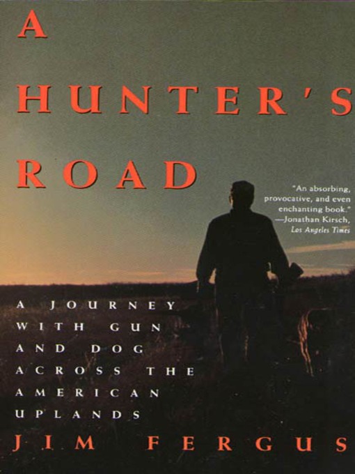 Title details for A Hunter's Road by Jim Fergus - Wait list
